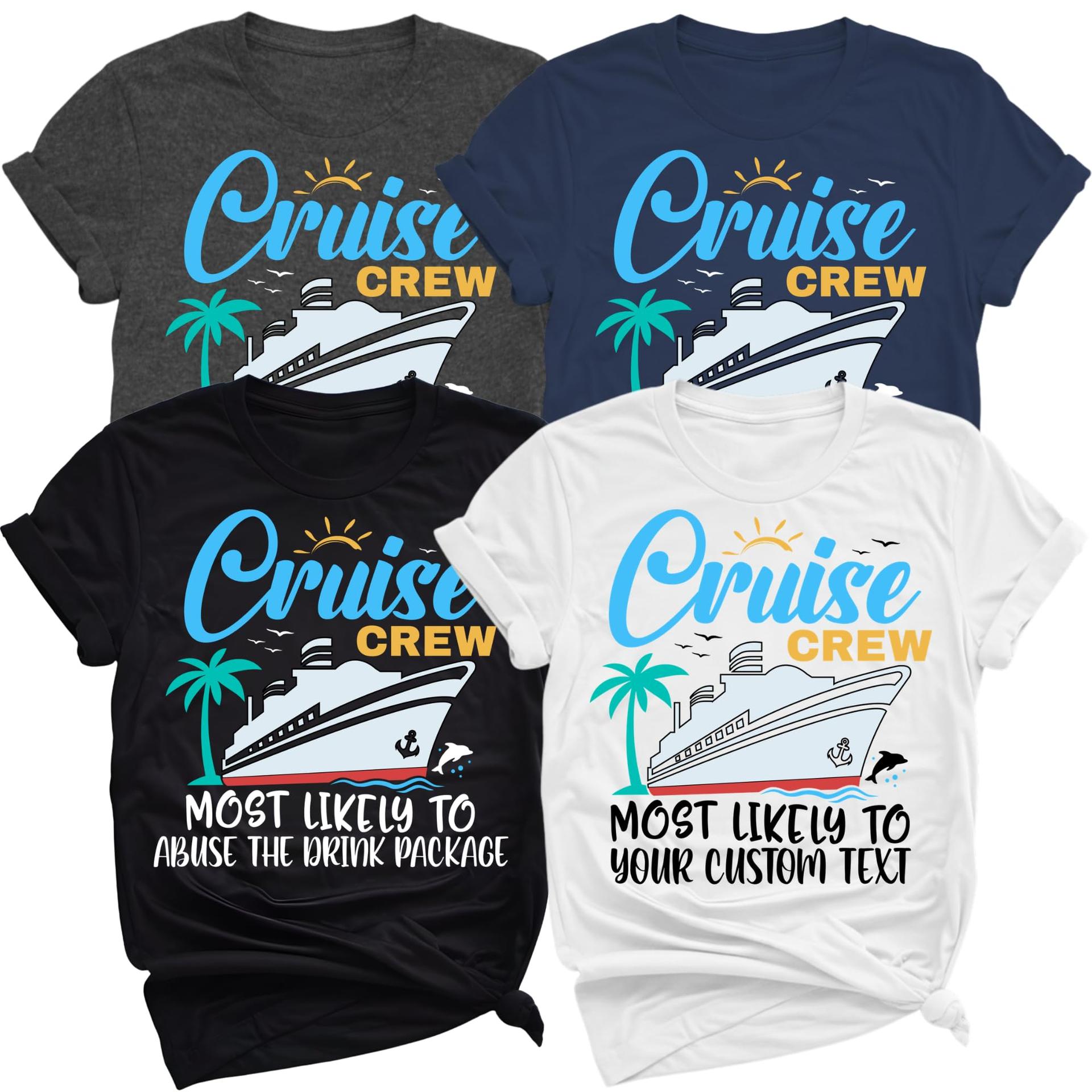 Personalized Most Likely Cruise Crew Shirt Custom Drink Package Tee — photo 1 of 9