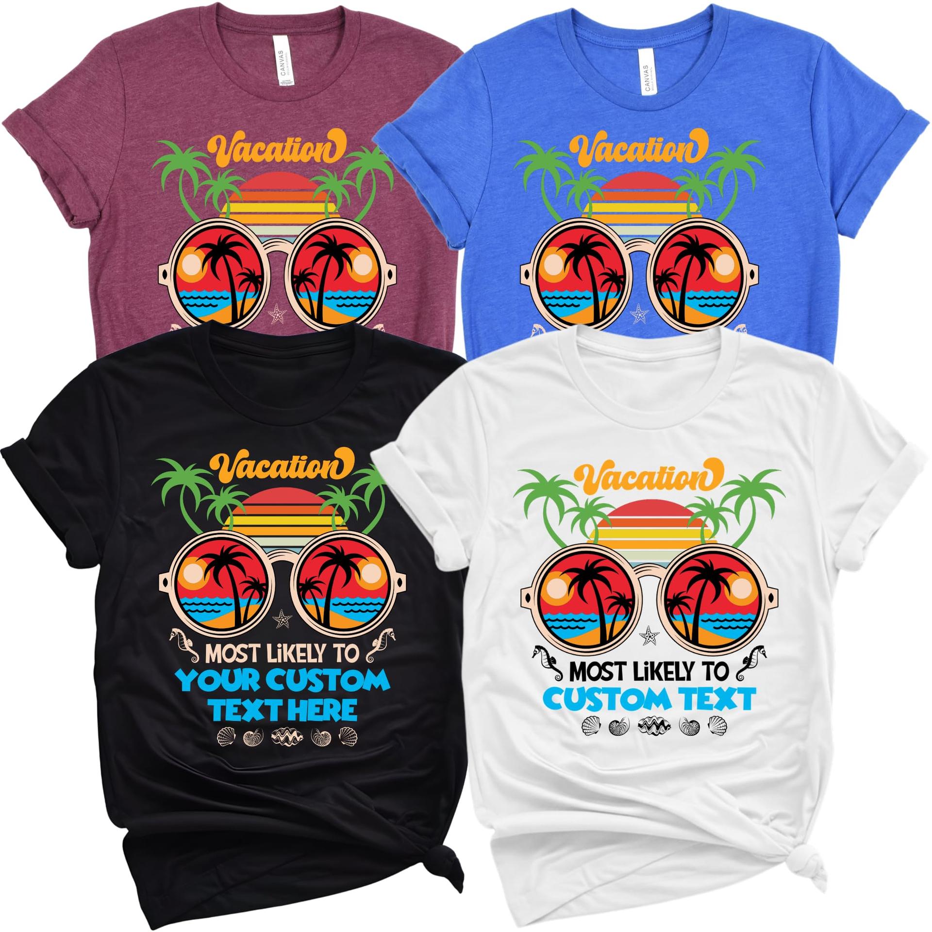 Personalized Most Likely Vacation Cruise Shirt Custom Quote Tee — photo 1 of 9