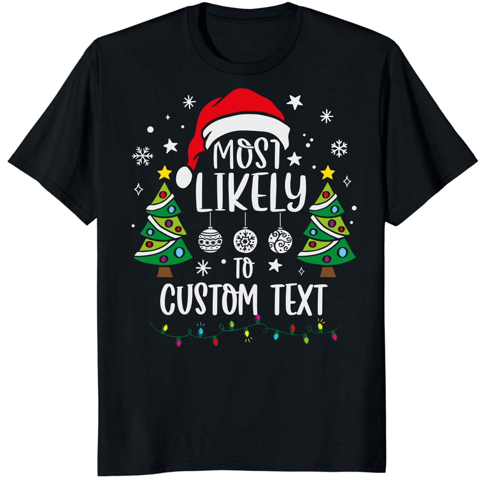 Custom Christmas Most Likely to Family Matching Funny Holiday Shirts (Design 8) — photo 1 of 7