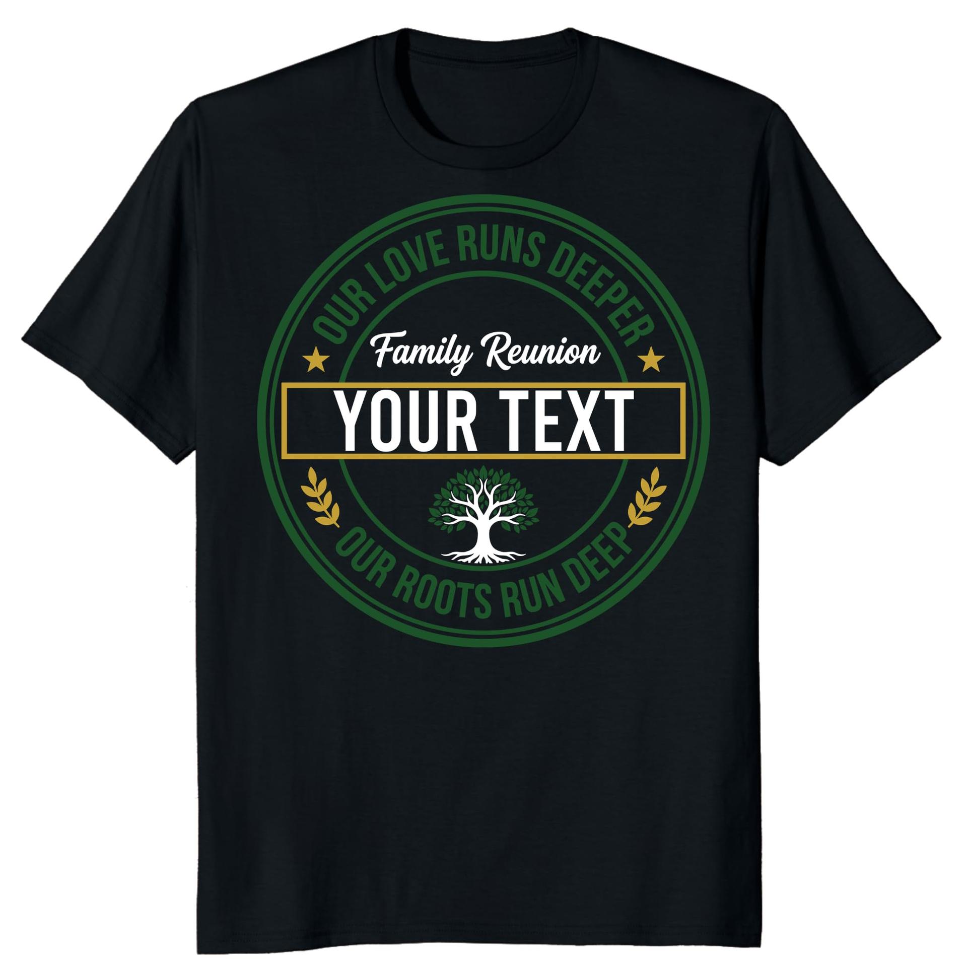 Custom Family Reunion Shirt Personalized Roots Run Deep Tree Tee — photo 1 of 8