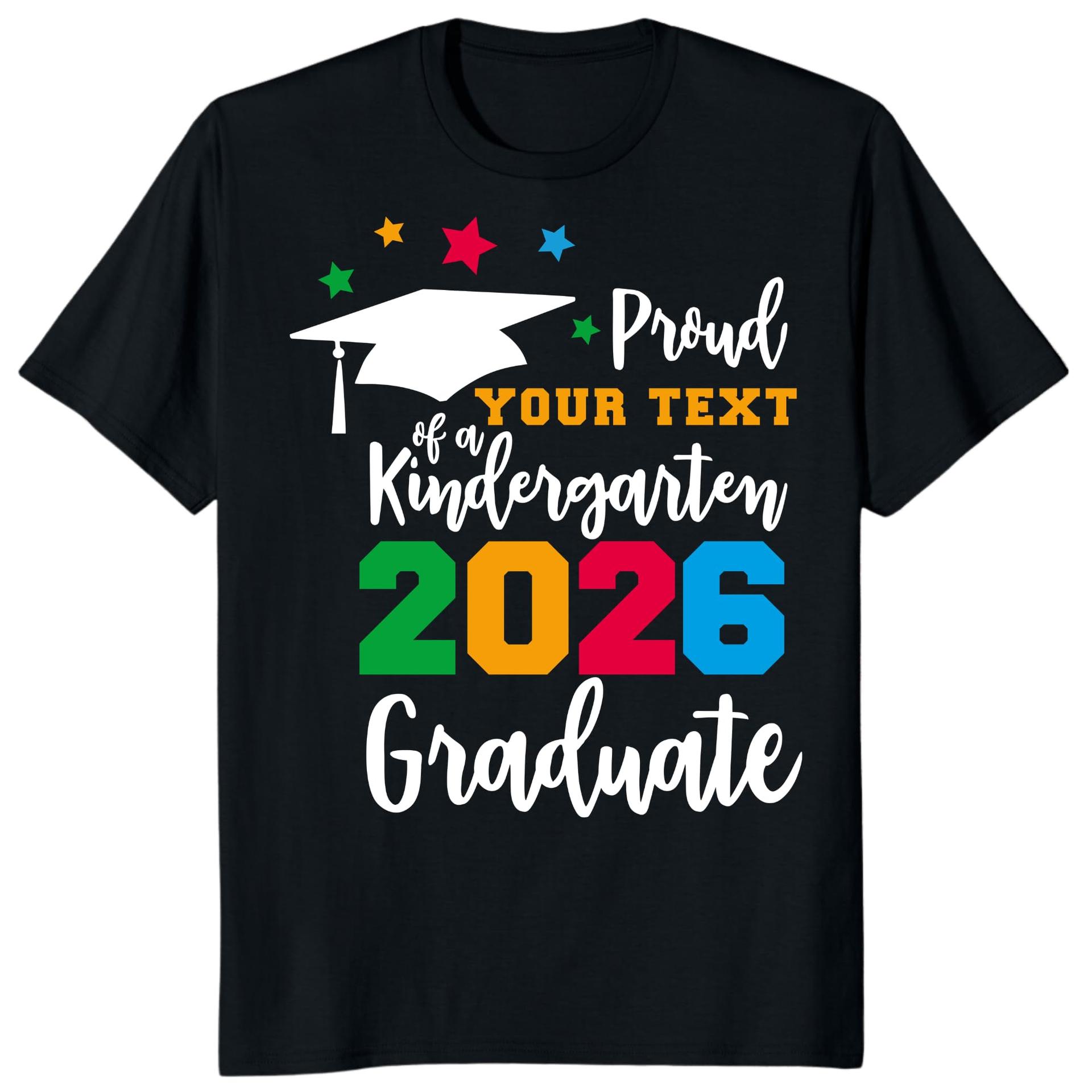 Custom Kindergarten Graduate 2026 Shirt Personalized Family Tee — photo 1 of 7