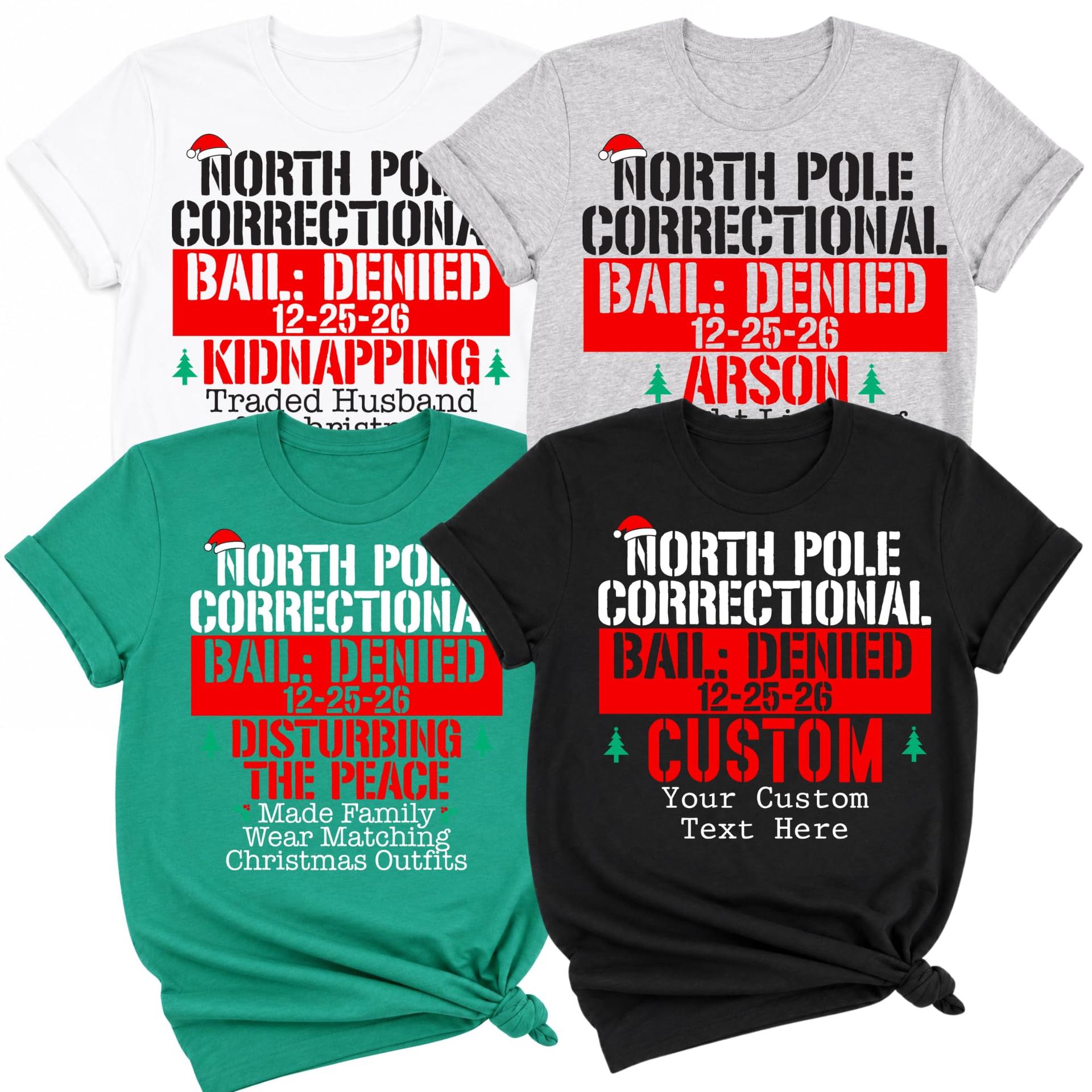 Custom North Pole Correctional Christmas Family Matching Shirts 60 Quotes (Design 2) — photo 1 of 8