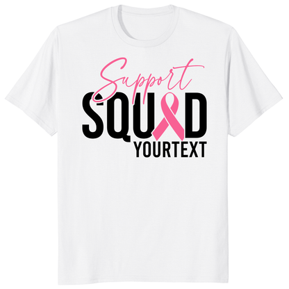 Custom Breast Cancer Support Squad Shirt, Personalized Pink Ribbon Team Tee