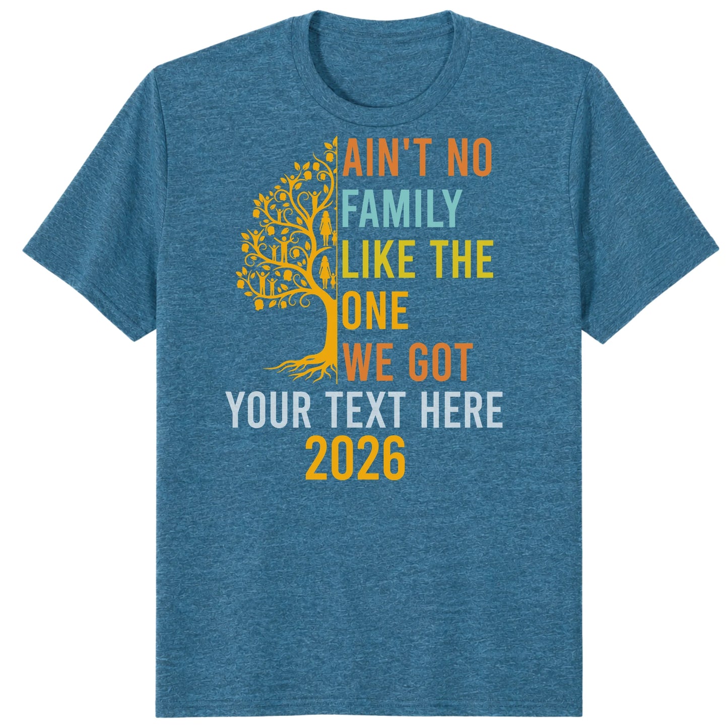 Custom Ain't No Family Like The One We Got 2026 Family Reunion Shirts
