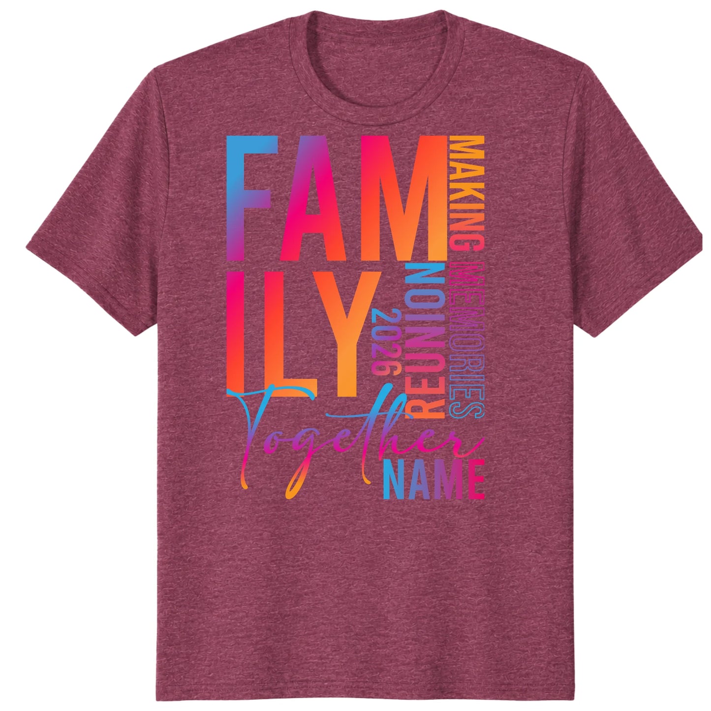 Colorful Family Together 2026 Shirt, Custom Reunion Name Tee