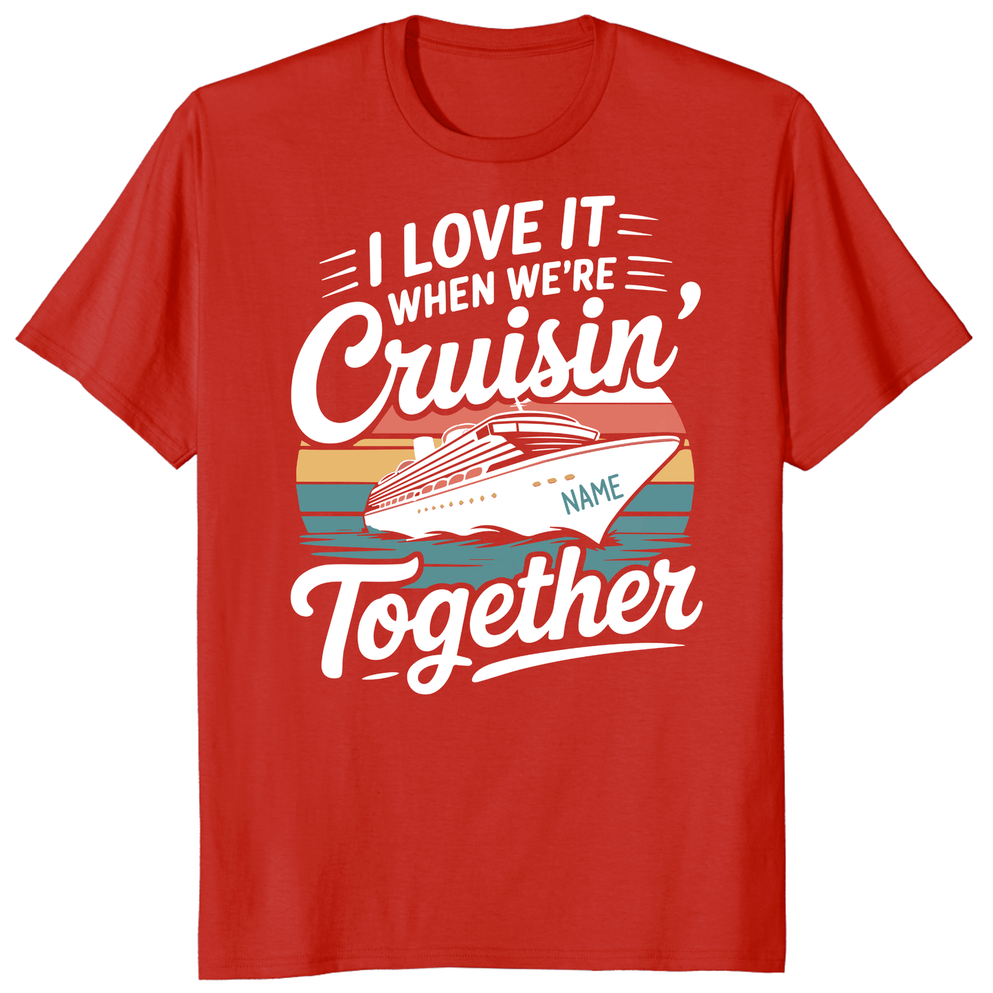 Cruisin Together 2026 Shirts, Custom Matching Cruise Vacation Tees