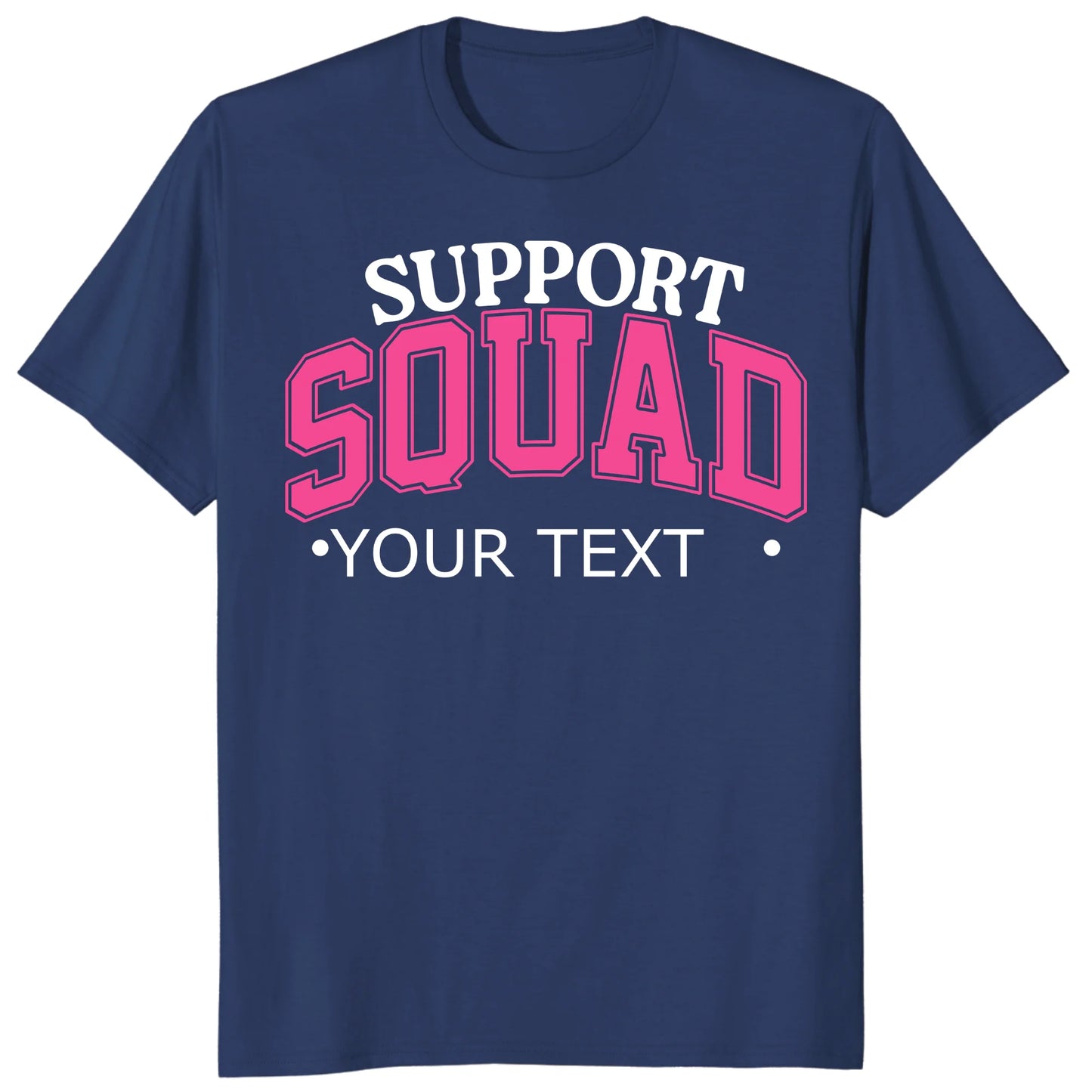 Custom Support Squad Shirt, Personalized Breast Cancer Team Tee