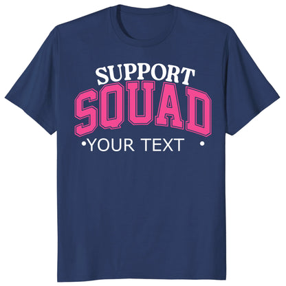 Custom Support Squad Shirt, Personalized Breast Cancer Team Tee
