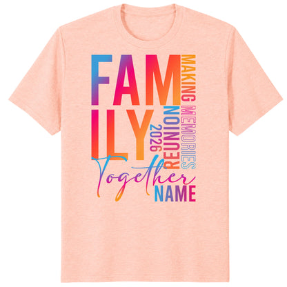 Colorful Family Together 2026 Shirt, Custom Reunion Name Tee