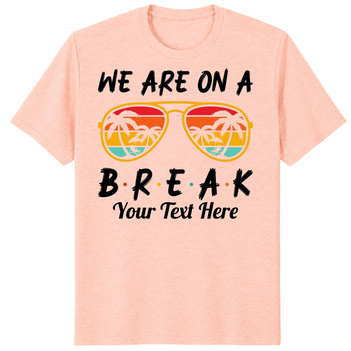 Custom We Are On Break Matching Shirt, Personalized Family Cruise Outfits