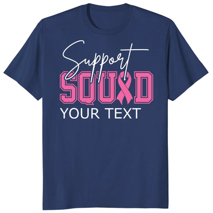 Personalized Breast Cancer Support Squad Shirt, Custom Pink Ribbon Matching Tee