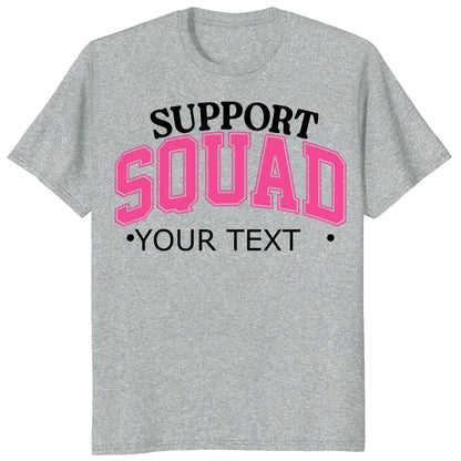 Custom Support Squad Shirt, Personalized Breast Cancer Team Tee