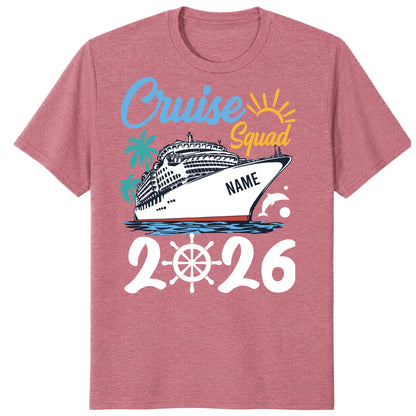 Cruise Squad 2026 Shirts, Custom Ship Name Family Vacation Tees