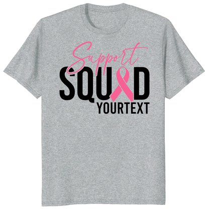 Custom Breast Cancer Support Squad Shirt, Personalized Pink Ribbon Team Tee