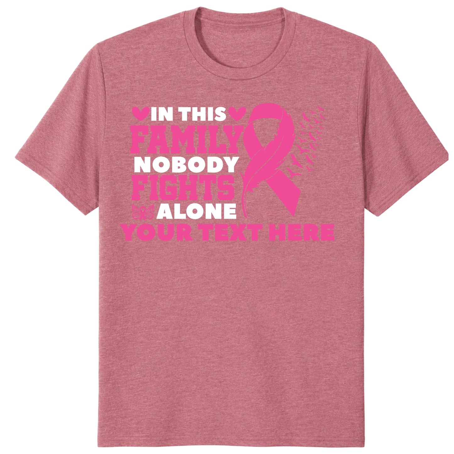 Custom In This Family Nobody Fights Alone Shirt, Personalized Breast Cancer Support Tee