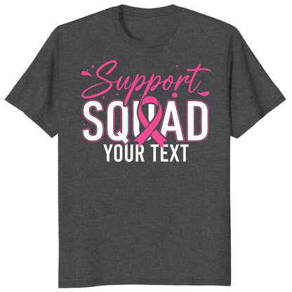 Personalized Support Squad Breast Cancer Shirt, Custom Pink Ribbon Team Tee