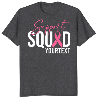 Custom Breast Cancer Support Squad Shirt, Personalized Pink Ribbon Team Tee