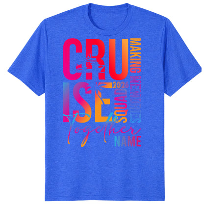 Colorful Custom Name Cruise Together 2026 Shirts, Making Memories Together Vacation Tees