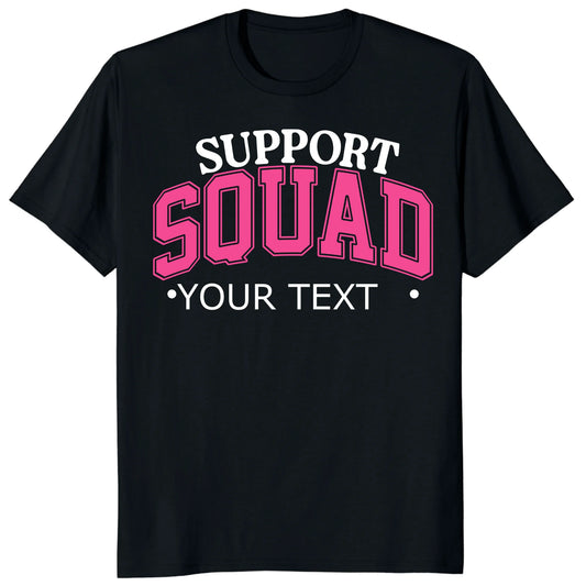 Custom Support Squad Shirt, Personalized Breast Cancer Team Tee
