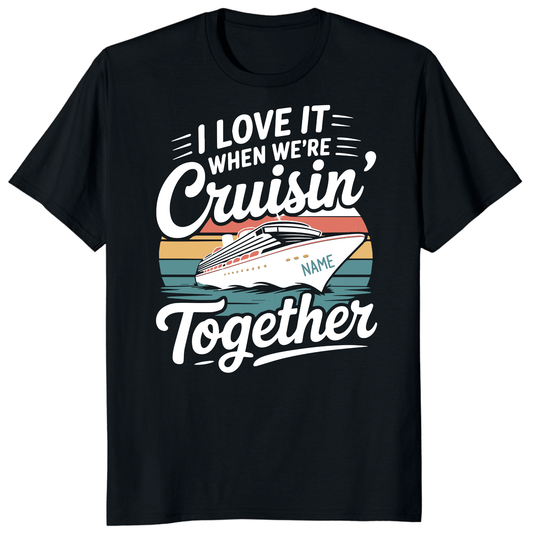 Cruisin Together 2026 Shirts, Custom Matching Cruise Vacation Tees