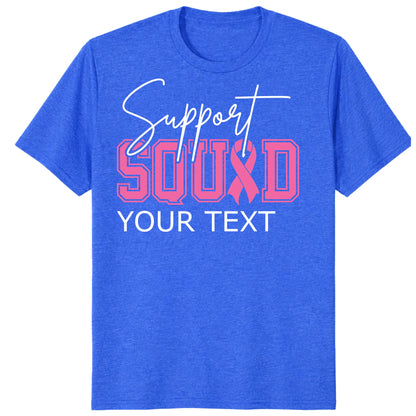 Personalized Breast Cancer Support Squad Shirt, Custom Pink Ribbon Matching Tee