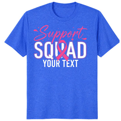 Personalized Support Squad Breast Cancer Shirt, Custom Pink Ribbon Team Tee