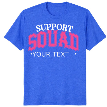 Custom Support Squad Shirt, Personalized Breast Cancer Team Tee