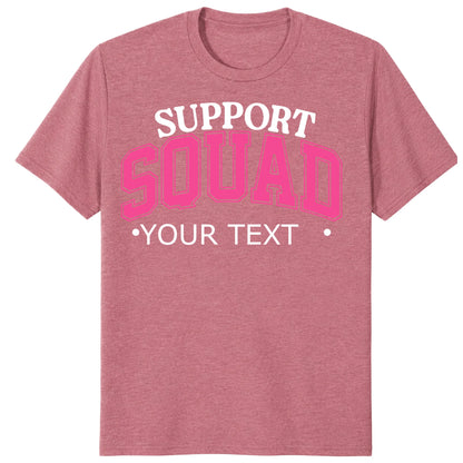 Custom Support Squad Shirt, Personalized Breast Cancer Team Tee