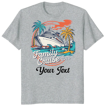 Family Cruise 2026 Shirts, Custom Tropical Cruise Vacation Tees