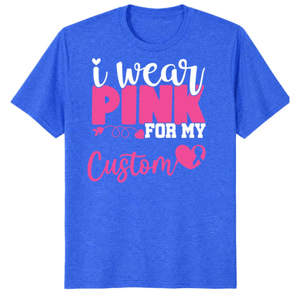 I Wear Pink for My Warrior Shirt, Personalized Breast Cancer Support Tee