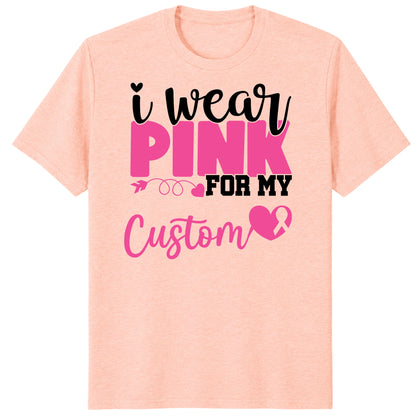 I Wear Pink for My Warrior Shirt, Personalized Breast Cancer Support Tee