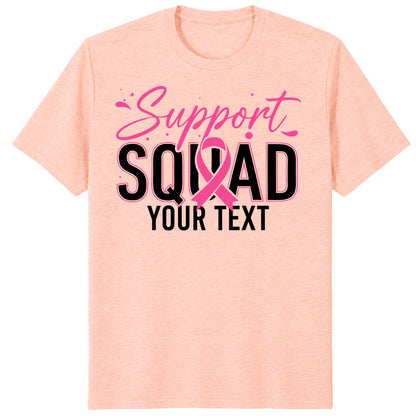 Personalized Support Squad Breast Cancer Shirt, Custom Pink Ribbon Team Tee