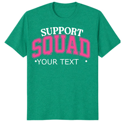 Custom Support Squad Shirt, Personalized Breast Cancer Team Tee