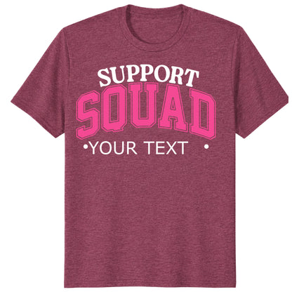 Custom Support Squad Shirt, Personalized Breast Cancer Team Tee
