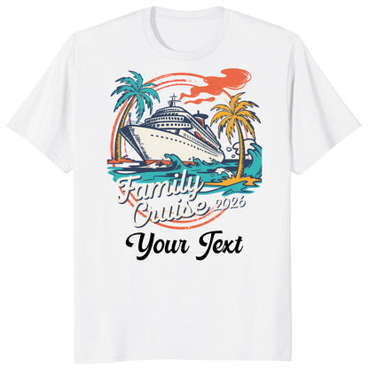 Family Cruise 2026 Shirts, Custom Tropical Cruise Vacation Tees