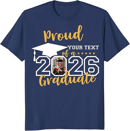 Custom Photo Graduation Shirts, Class of 2026 Family Graduation T-Shirt, Proud Family Graduation Tee, Graduate T Shirts