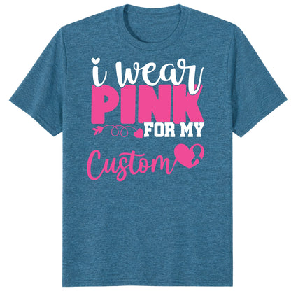 I Wear Pink for My Warrior Shirt, Personalized Breast Cancer Support Tee