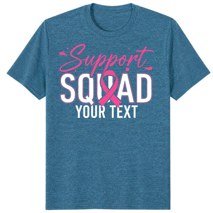 Personalized Support Squad Breast Cancer Shirt, Custom Pink Ribbon Team Tee