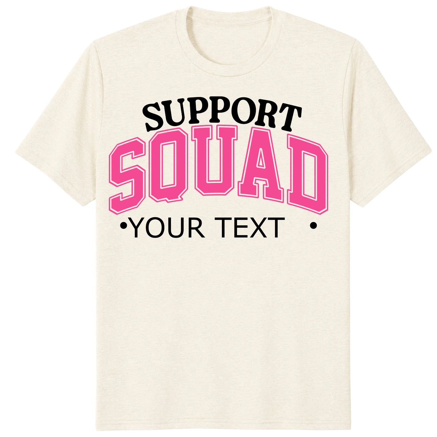 Custom Support Squad Shirt, Personalized Breast Cancer Team Tee