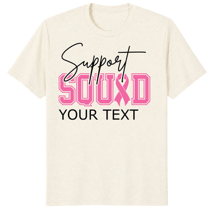 Personalized Breast Cancer Support Squad Shirt, Custom Pink Ribbon Matching Tee