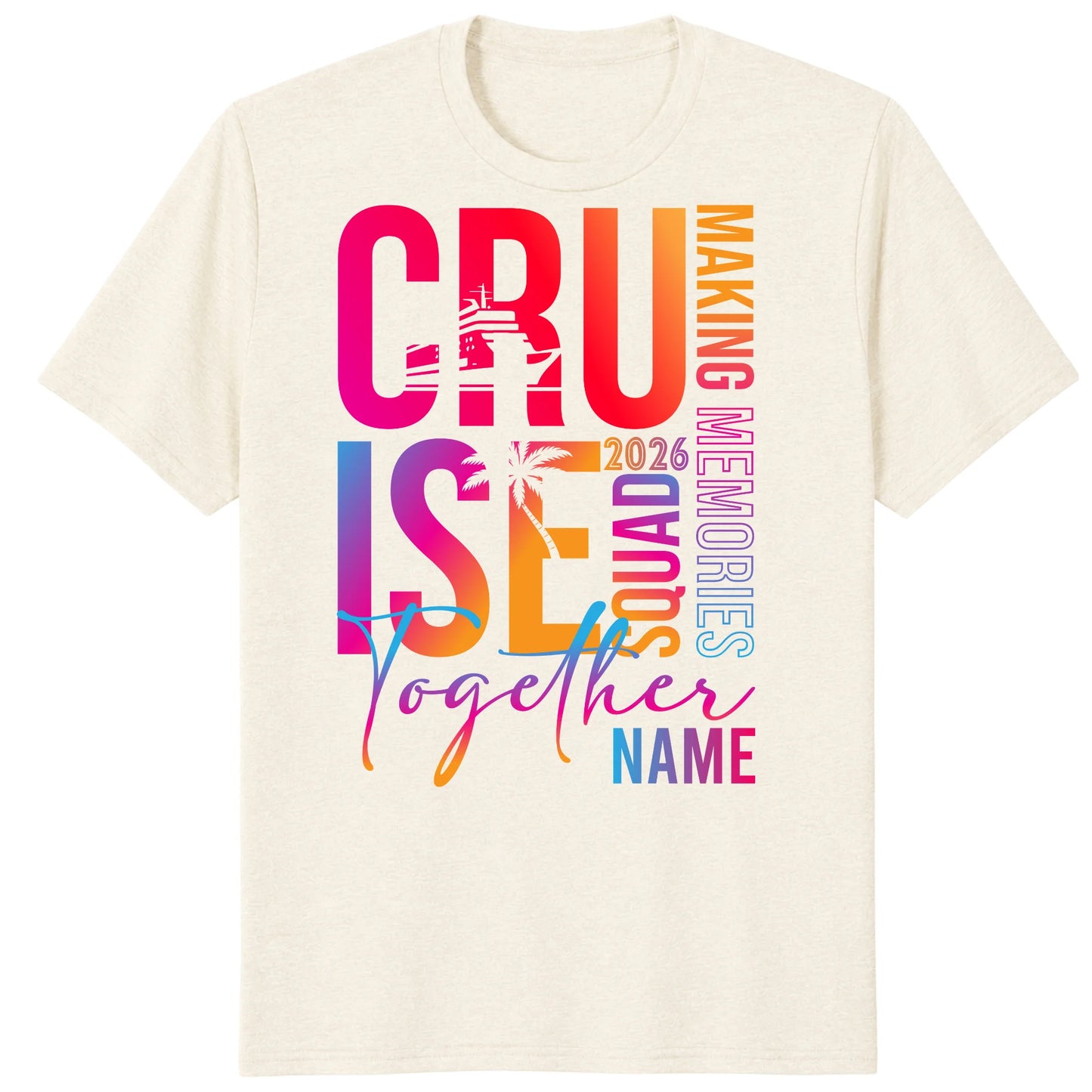 Colorful Custom Name Cruise Together 2026 Shirts, Making Memories Together Vacation Tees