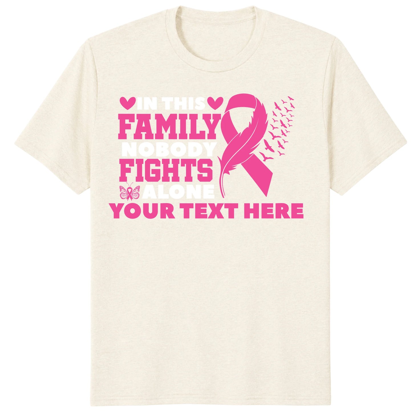 Custom In This Family Nobody Fights Alone Shirt, Personalized Breast Cancer Support Tee