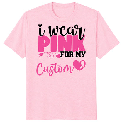 I Wear Pink for My Warrior Shirt, Personalized Breast Cancer Support Tee