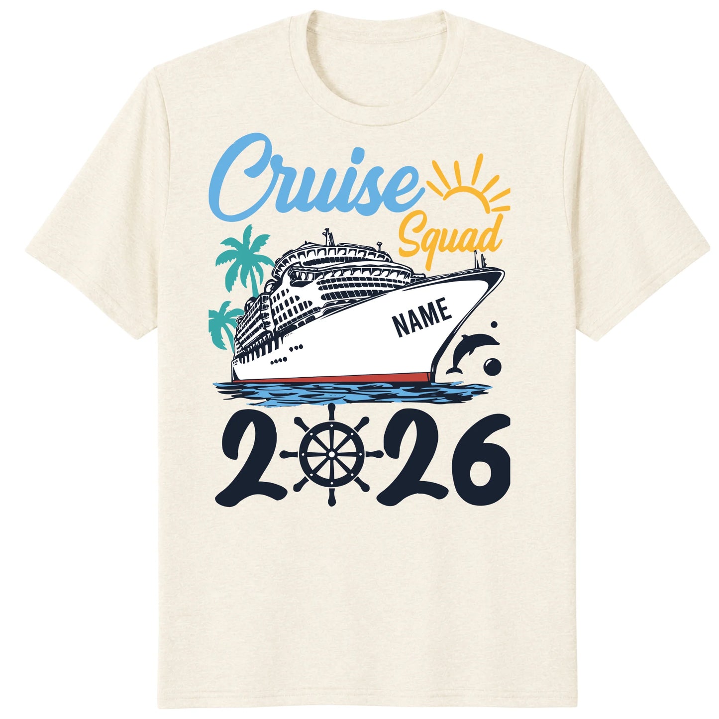 Cruise Squad 2026 Shirts, Custom Ship Name Family Vacation Tees